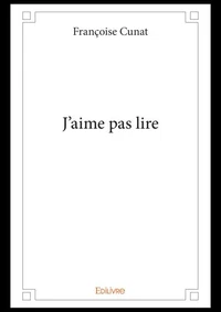 J'aime pas lire