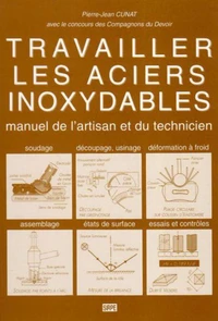 Travailler les aciers inoxydables