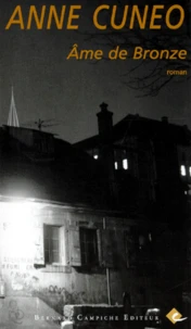 Ame De Bronze