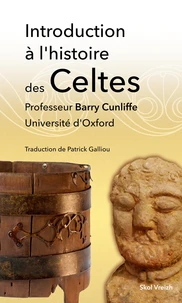 Introduction à l’histoire des Celtes