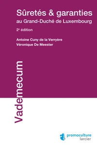 Sûretés & garanties au Grand-Duché de Luxembourg