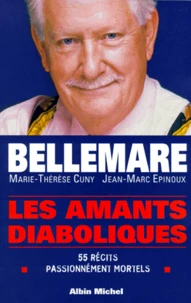 Les Amants Diaboliques. 55 Recits Passionnement Mortels