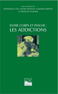 Entre corps et psyché : les addictions