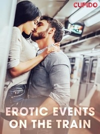  Cupido et Saga Egmont - Erotic Events on the Train.