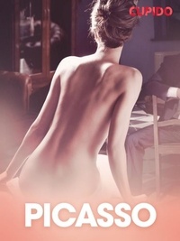  Cupido - Picasso – erotiske noveller.