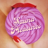  Cupido et Saga Egmont - Sauna Pleasures – and other erotic short stories from Cupido.