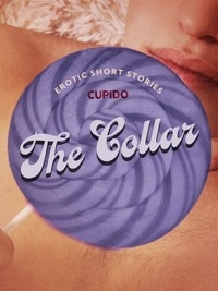  Cupido et Saga Egmont - The Collar – And Other Erotic Short Stories from Cupido.