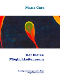 Der kleine Möglichkeitenraum