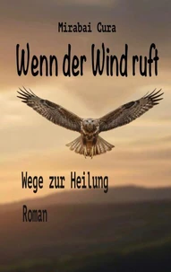 Wenn der Wind ruft