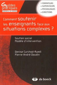Comment soutenir les enseignants face aux situations complexes ?