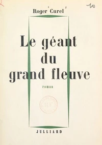 Le géant du grand fleuve