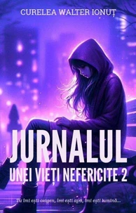 Jurnalul unei vieți nefericite 2