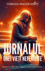 Jurnalul unei vieți nefericite