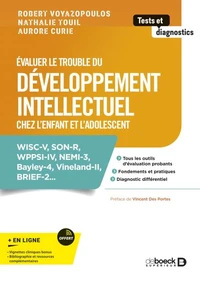 Evaluer le trouble du développement intellectuel chez l'enfant et l'adolescent