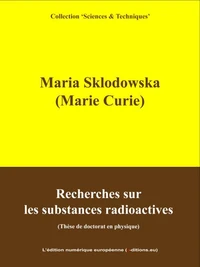 Recherches sur les substances radioactives