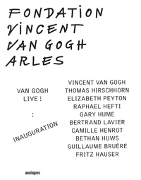 Van Gogh Live ! Inauguration