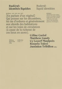 Rudéral : identités liquides