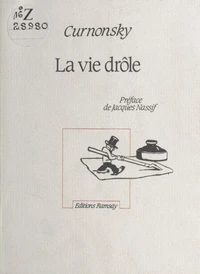 "La Vie drôle"