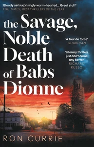 The Savage, Noble Death of Babs Dionne