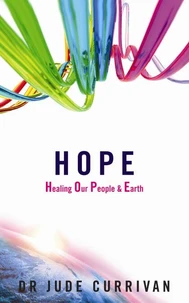 HOPE - Healing Our People &amp; Earth