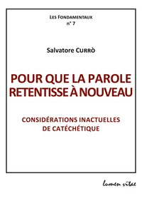 Pour que la parole retentisse à nouveau