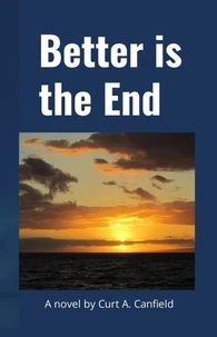 Better is the End
