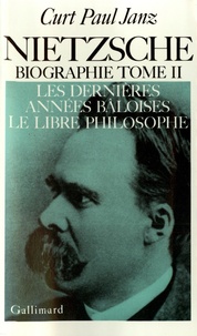 Curt Janz - Nietzsche (Biographie) - Tome 2.