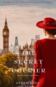 The Secret Courier Book 1