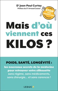 Mais d'où viennent ces kilos ?