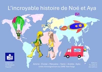 L'incroyable histoire de Noé et Aya