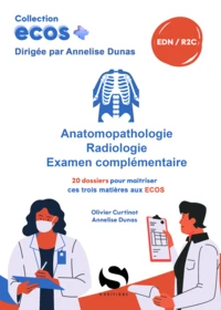Anatomopathologie, Radiologie, Examen Complémentaire