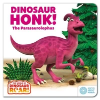 Dinosaur Honk! The Parasaurolophus: Book 9