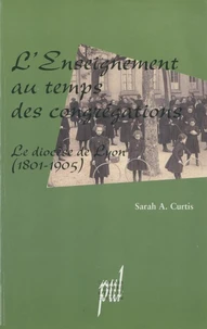 L'enseignement au temps des congrégations