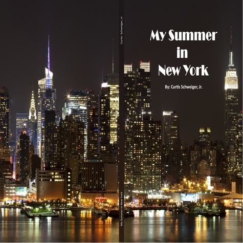  curtis schweiger - "My Summer in New York".