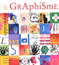 Curtis Tappenden et Luke Jefford - Apprendre le graphisme.