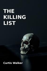  Curtis Walker - The Killing List.