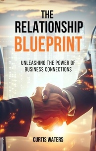 T&eacute;l&eacute;chargements gratuits ebook pdf The Relationship Blueprint