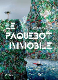 Le paquebot immobile