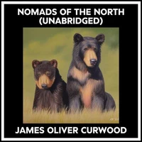 Nomads Of The North (Unabridged)
