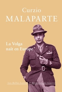 Curzio Malaparte - La Volga naît en Europe.