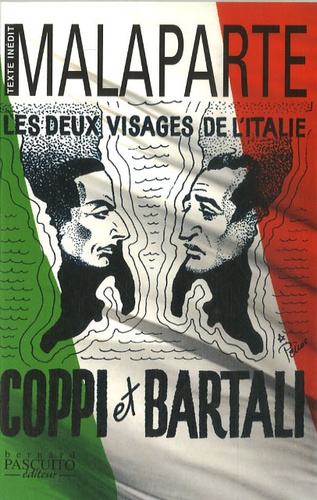 Curzio Malaparte - Les deux visages de l'Italie - Coppi et Bartali.