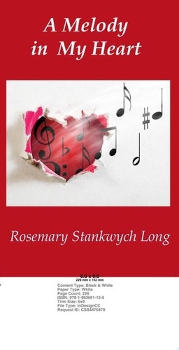  Cushing Publishing et  Rosemary Stankwytch Long - A Melody in My Heart.