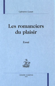 Les romanciers du plaisir