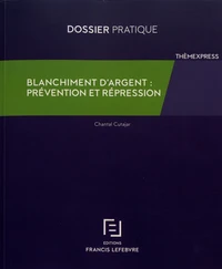 Blanchiment d'argent : prévention et répression