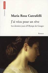 J'ai vécu pour un rêve