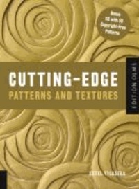 Cutting Edge Patterns and Textures - Autorisierte amerikanische Originalausgabe.