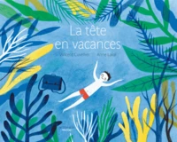La tête en vacances