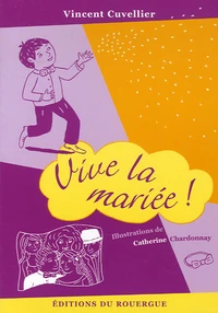 Vive la mariée !