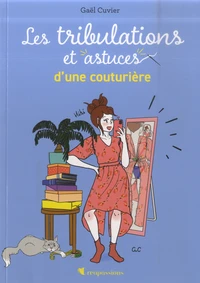 Les tribulations et astuces d'une couturière