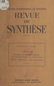 L'invention humaine : technique, morale, science